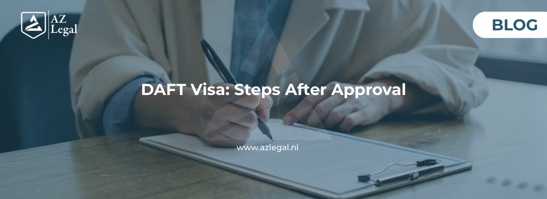 What Happens After Your DAFT Visa Is Approved?